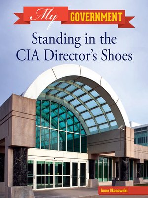 cover image of Standing in the CIA Director's Shoes